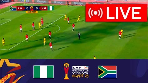 NIGERIA vs SOUTH AFRICA LIVE .